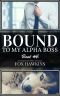 [Packless 04] • Bound to My Alpha Boss · MM Werewolf MPREG Romance (Packless Book 4)